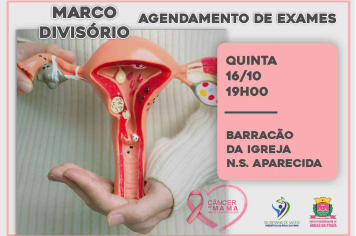 OUTUBRO ROSA: AGENDAMANTO DE EXAMES ACONTECE NESTA QUINTA NO MARCO DIVISÓRIO