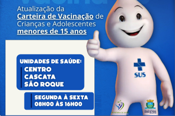 MUTIRÃO COM MULTIIVACINAÇÃO ACONTECE DURANTE O MÊS DE OUTUBRO