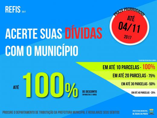 PREFEITURA PRORROGA O PRAZO FINAL DO REFIS 2017 PARA 04/11